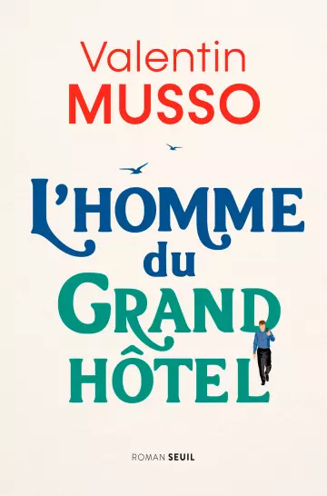 L'homme du Grand Hôtel - Valentin Musso [Livres]