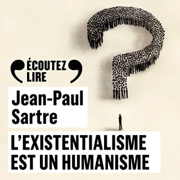 L'existentialisme est un humanisme   Jean-Paul Sartre [AudioBooks]