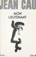 Mon lieutenant : Jean Cau  [Livres]