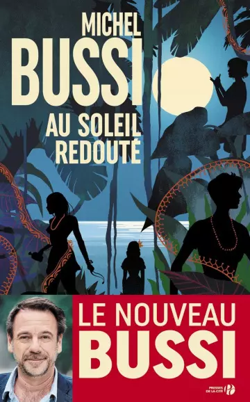 Au soleil redouté - Michel Bussi  [Livres]