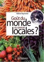 Goût du monde ou saveurs locales ? [Livres]