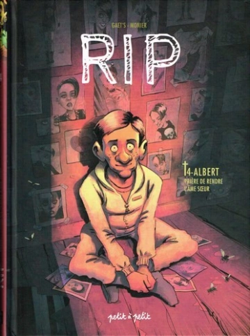 R.I.P Tome 4 - Albert, prière de rendre l'âme soeur [BD]