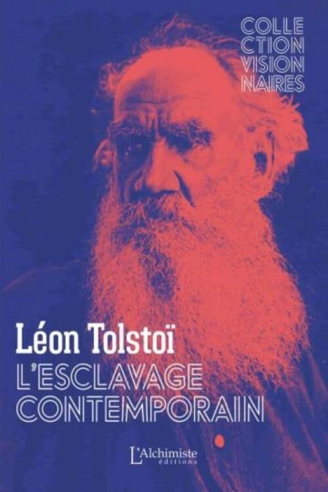 L'ESCLAVAGE CONTEMPORAIN - LÉON TOLSTOÏ [Livres]