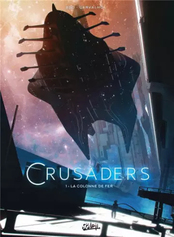 CRUSADERS TOMES 1 À 3 [BD]