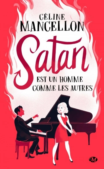 SATAN EST UN HOMME COMME LES AUTRES - CÉLINE MANCELLON  [Livres]