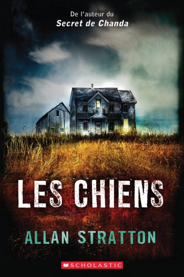 Les chiens - Allan Stratton [Livres]