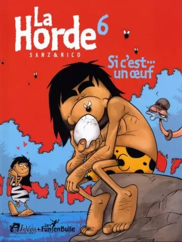 La Horde - BD Tome 1 à 6 + HS [BD]