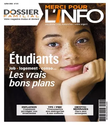 Dossier Familial N°570 – Juillet 2022 [Magazines]