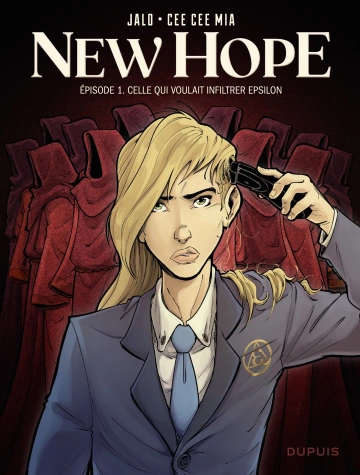 New Hope - Episode 1 Celle qui voulait infiltrer Epsilon  [BD]