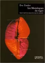 Eve Ensler – Les Monologues du vagin  [Livres]