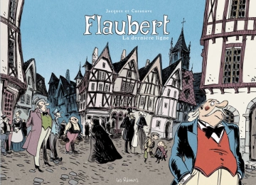 Flaubert, la dernière ligne  [BD]