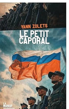 Le petit caporal Yann Zolets [Livres]