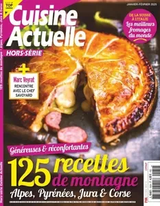 Cuisine Actuelle Hors-Série - Janvier-Février 2025 [Magazines]