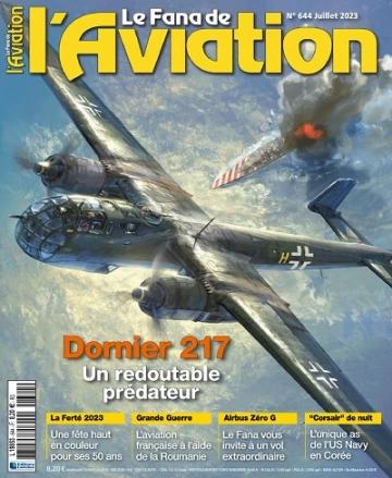 Le Fana De L’Aviation N°644 – Juillet 2023 [Magazines]