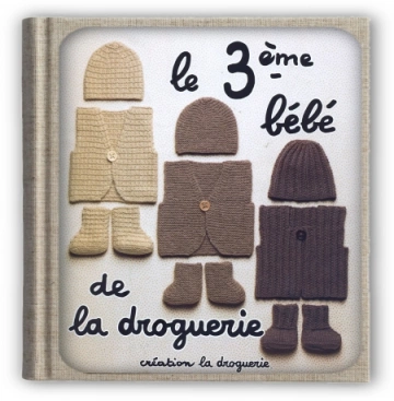 Le 3eme bebe de la droguerie [Livres]