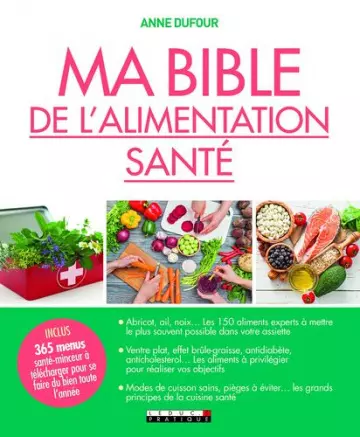 Ma bible de l'alimentation santé  [Livres]