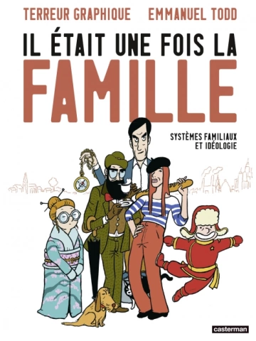 Il était une fois la famille  Systèmes familiaux et idéologie [BD]