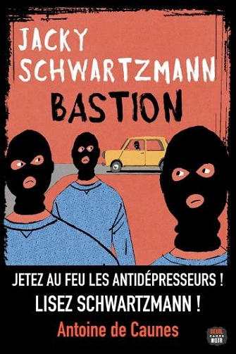 Bastion Jacky Schwartzmann [Livres]