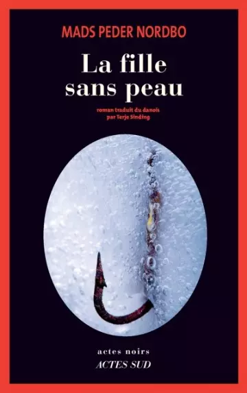 La fille sans peau - Mads peder Nordbo [Livres]