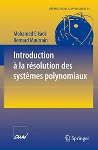 Introduction à la résolution des systèmes polynomiaux [Livres]