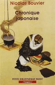 Les Chroniques japonaises - Nicolas Bouvier [Livres]