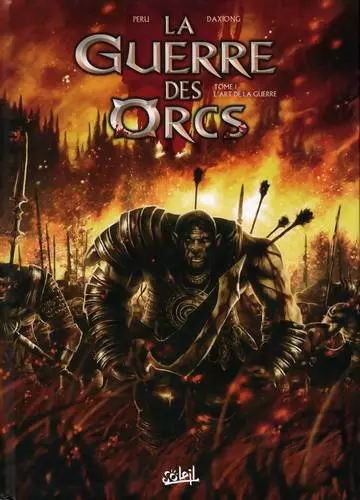 LA GUERRE DES ORCS - INT - 2 TOMES [BD]