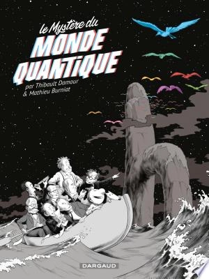 Le mystère du monde quantique  [BD]