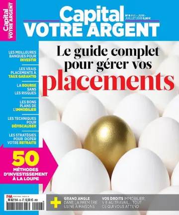 Capital Votre Argent N°6 – Mai-Juillet 2019 [Magazines]