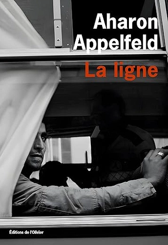 La ligne Aharon Appelfeld  [Livres]