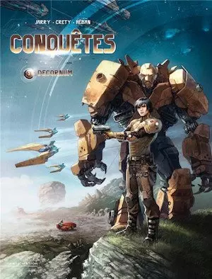 Conquêtes tome 3 - Decornum [BD]