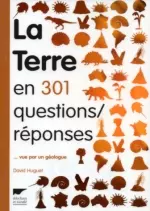 La terre en 301 questions-réponses  [Livres]