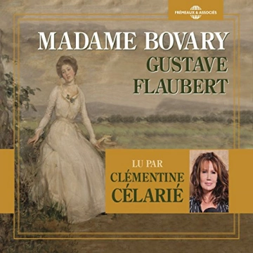 Madame Bovary lu par Clémentine Célarié Gustave Flaubert  [AudioBooks]