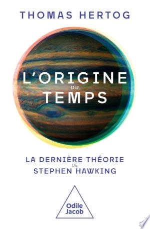 L' Origine du temps  Thomas Hertog  [Livres]