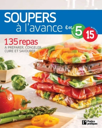 Soupers à l'avance en 5 ingrédients, 15 minutes [Livres]