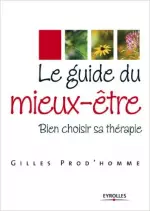 Le guide du mieux-être : Bien choisir sa thérapie  [Livres]