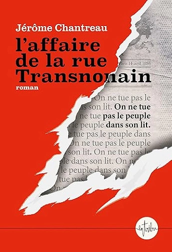 L'affaire de la rue Transnonain Jérôme Chantreau  [Livres]