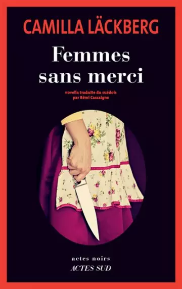 Camilla Läckberg - Femmes sans merci [Livres]