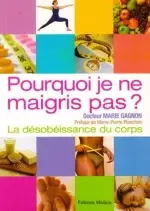 Pourquoi je ne maigris pas ?  [Livres]