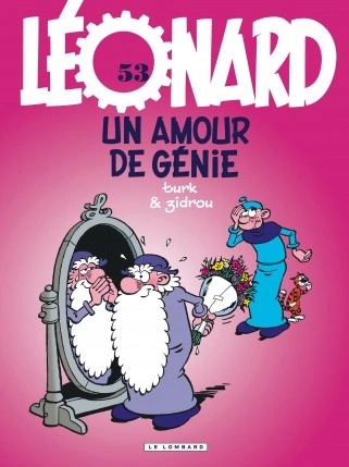 LÉONARD TOMES 01 À 53 & 6 TOMES HORS-SERIE 1977-2022  [BD]