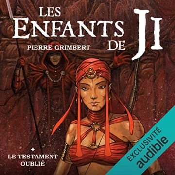 Les Enfants de Ji 1 - Le testament oublié Pierre Grimbert [AudioBooks]