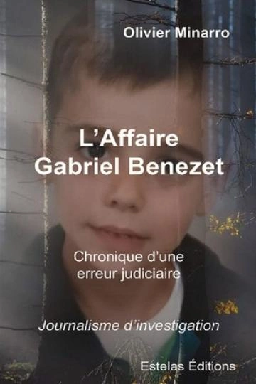 L'affaire Gabriel Benezet Estelas  [Livres]