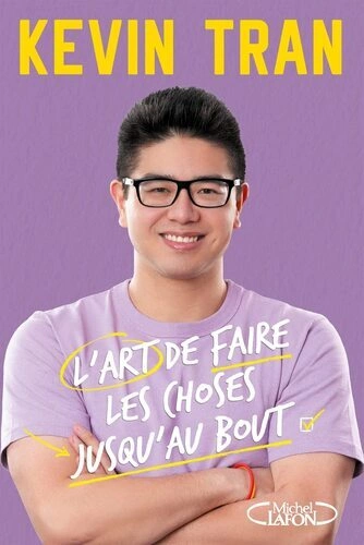 L'art de faire les choses jusqu'au bout [Livres]