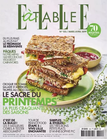 Elle à Table N°123 – Mars-Avril 2019 [Magazines]