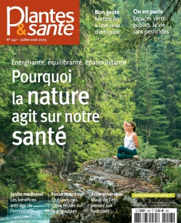 Plantes et Santé N°247 – Juillet-Août 2023  [Magazines]