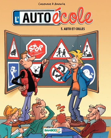 L'Auto-Ecole - Tome 5 - Auto et Colles [BD]