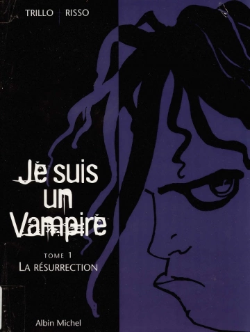 JE SUIS UN VAMPIRE - Intégrale [BD]