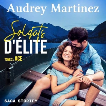 Soldats d’Élite 2 - Ace Audrey Martinez  [AudioBooks]