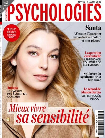 Psychologies France - Avril 2025 [Magazines]