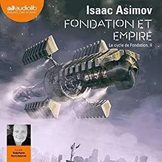 ISAAC ASIMOV - FONDATION T2 - FONDATION ET EMPIRE  [AudioBooks]