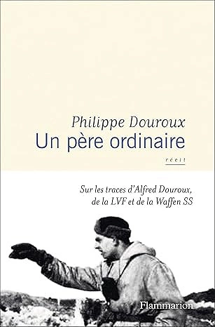 Un père ordinaire Philippe Douroux  [Livres]